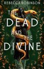 Text: "Rebecca Robinson", "The Dead and the Divine". Illustration: Eine Statue mit einer goldenen Schlange auf grünem Hintergrund.