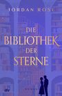 "Die Bibliothek der Sterne" von Jordan Rose. Silhouetten eines Paares vor Bücherregalen und einer Wendeltreppe.