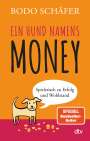 Bodo Schäfer: Ein Hund namens Money, Buch