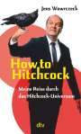 Jens Wawrczeck: How to Hitchcock, Buch