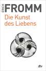 Erich Fromm: Die Kunst des Liebens. Großdruck, Buch