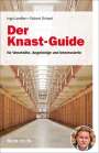 Ingo Lenßen: Der Knast-Guide für Verurteilte, Angehörige und Interessierte, Buch