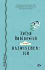 Julya Rabinowich: Dazwischen: Ich, Buch