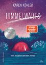 Karen Köhler: Himmelwärts, Buch