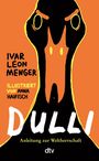 Ivar Leon Menger: Dulli, Buch