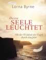 Lorna Byrne: Deine Seele leuchtet, Buch