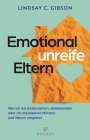 Lindsay C. Gibson: Emotional unreife Eltern, Buch
