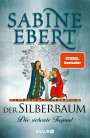 Sabine Ebert: Der Silberbaum. Die siebente Tugend, Buch