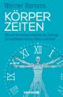 Werner Bartens: Körperzeiten, Buch
