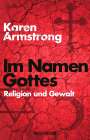 Karen Armstrong: Im Namen Gottes, Buch