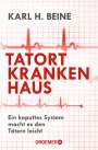 Karl H. Beine: Tatort Krankenhaus, Buch