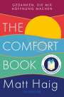 Matt Haig: The Comfort Book - Gedanken, die mir Hoffnung machen, Buch