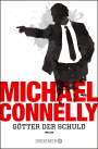 Michael Connelly: Götter der Schuld, Buch