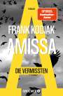 Frank Kodiak: Amissa. Die Vermissten, Buch