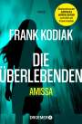 Frank Kodiak: Amissa. Die Überlebenden, Buch