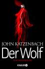 John Katzenbach: Der Wolf, Buch