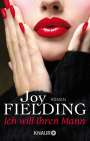 Joy Fielding: Ich will Ihren Mann, Buch