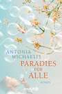 Antonia Michaelis: Paradies für alle, Buch