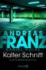 Andreas Franz: Kalter Schnitt, Buch
