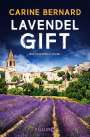 Carine Bernard: Lavendel-Gift, Buch