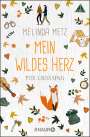 Melinda Metz: Fox Crossing - Mein wildes Herz, Buch