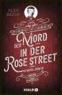 Alex Reeve: Der Mord in der Rose Street, Buch