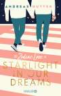 Andreas Dutter: Zodiac Love: Starlight in Our Dreams, Buch