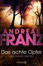 Andreas Franz: Das achte Opfer, Buch