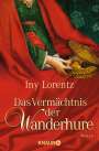 Iny Lorentz: Das Vermächtnis der Wanderhure, Buch