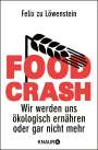 Felix zu Löwenstein: Food Crash, Buch