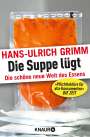 Hans-Ulrich Grimm: Die Suppe lügt, Buch