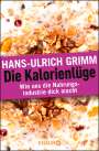 Hans-Ulrich Grimm: Die Kalorienlüge, Buch