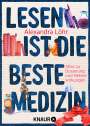 Alexandra Löhr: Lesen ist die beste Medizin, Buch