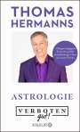 Thomas Hermanns: Verboten gut! Astrologie, Buch