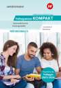 Michael Scheiblich: Prüfungsvorbereitung Prüfungswissen KOMPAKT - Zahnmedizinische Fachangestellte, Buch