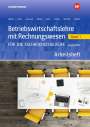 Ingo Schaub: Betriebswirtschaftslehre mit Rechnungswesen 1. Arbeitsheft. Für die Fachhochschulreife. Nordrhein-Westfalen, Buch