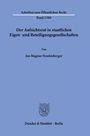 Jan Magnus Neudenberger: Der Aufsichtsrat in staatlichen Eigen- und Beteiligungsgesellschaften., Buch