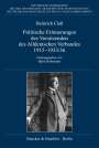 Heinrich Claß: Politische Erinnerungen des Vorsitzenden des Alldeutschen Verbandes 1915-1933/36., Buch
