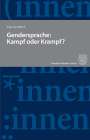 Ingo von Münch: Gendersprache: Kampf oder Krampf?, Buch