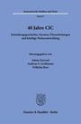 "Kanonistische Studien und Texte, Band 87, 40 Jahre CIC. Herausgegeben von Sabine Konrad, Andreas E. Graßmann, Wilhelm Rees." Darunter das Logo von Duncker & Humblot, Berlin. Hintergrund: Blau.