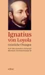 Ignatius von Loyola: Geistliche Übungen, Buch