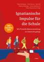 : Ignatianische Impulse für die Schule, Buch