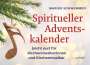 Marius Schwemmer: Spiritueller Adventskalender, Buch