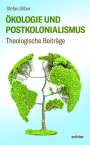 Stefan Silber: Ökologie und Postkolonialismus, Buch