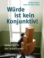 : Würde ist kein Konjunktiv!, Buch