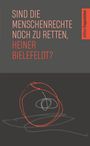Text: "Sind die Menschenrechte noch zu retten, Heiner Bielefeldt?" Illustration: Abstrakte Linienkreise in Rot und Grau.