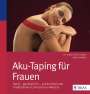 Hans Ulrich Hecker: Aku-Taping für Frauen, Buch
