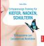 Heike Höfler: Entspannungs-Training für Kiefer, Nacken, Schultern, Buch