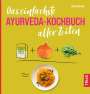 Ulrike Dreier: Das einfachste Ayurveda-Kochbuch aller Zeiten, Buch
