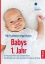 : Hebammenwissen Babys 1. Jahr, Buch